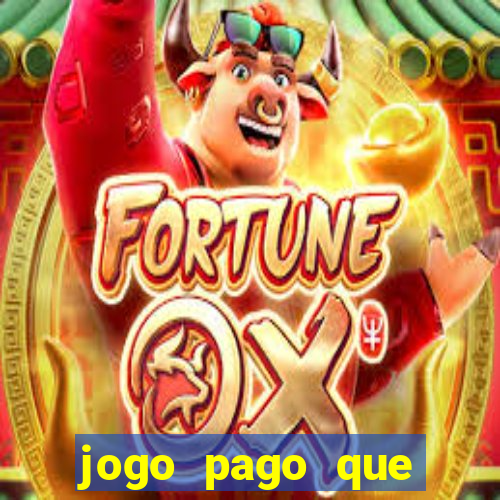 jogo pago que ganha dinheiro